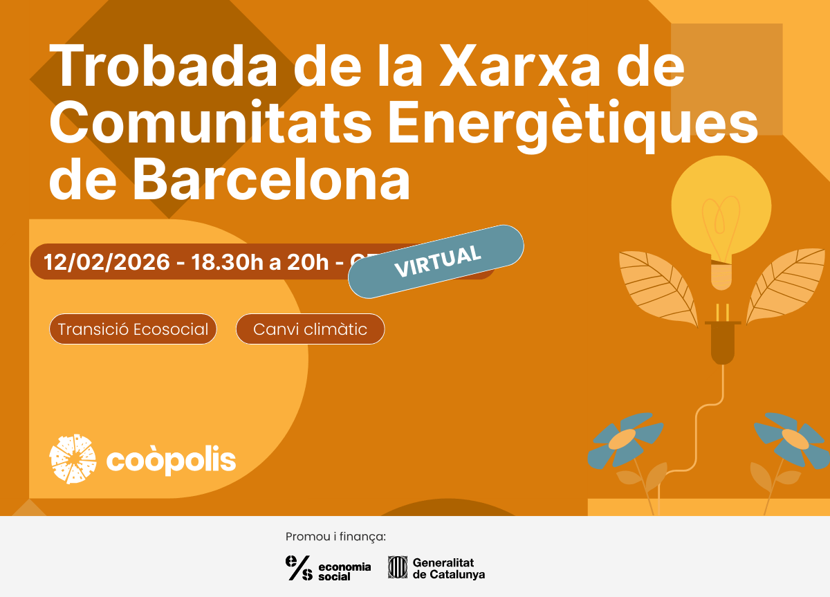 Trobada Xarxa Comunitats Energètiques de Barcelona - Coòpolis