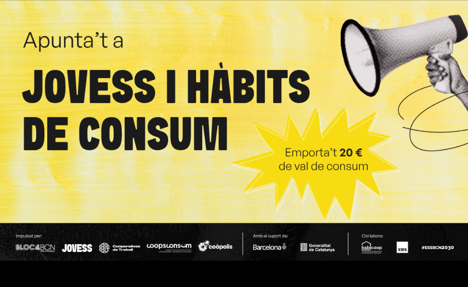 JovESS i hàbits de consum: 9 sessions per descobrir altres maneres de consumir, treballar i viure